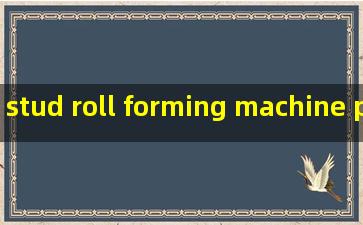 stud roll forming machine price